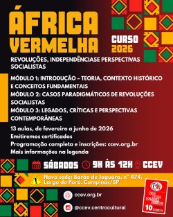 CURSO ÁFRICA VERMELHA: REVOLUÇÕES, INDEPENDÊNCIAS E PERSPECTIVAS SOCIALISTAS