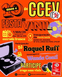 Festa de 10 anos do CCEV com Casa Nova!